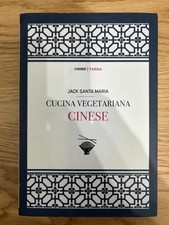 CUCINA VEGETARIANA CINESE DI JACK SANTA MARIA EDIZIONE ORME TARKA 2013