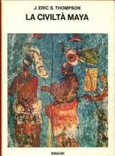 La Civiltà Maya - [Giulio