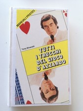 I trucchi dekl gioco d'azzardo - Tony Binarelli - meb ed.-1984 rilegato