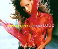 LetS Get Loud von Jennifer