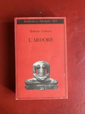 L'ardore - Roberto Calasso, Adelphi (2010)