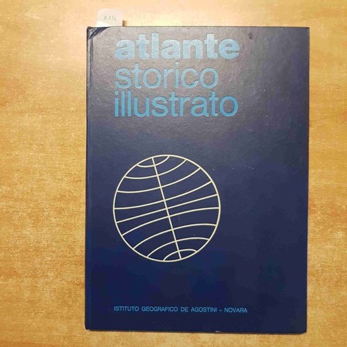 Atlante storico illustrato - illustrato, de