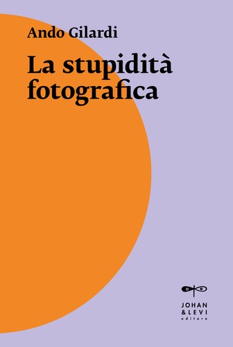 Stupidità fotografica - la,