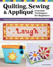 Beginners guide quilting - beginners, guide/quilting