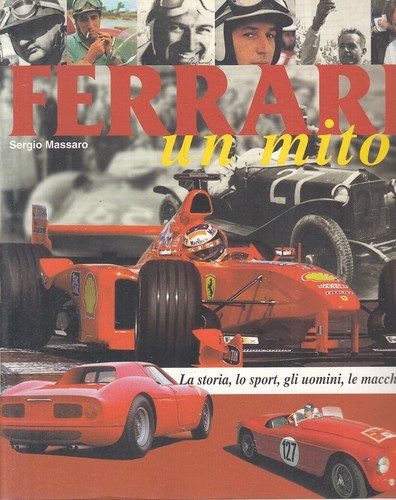 Ferrari mito storia - ferrari,