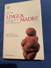 Dean FALK- LINGUA MADRE-Cure materne origini del linguaggio-BORINGHIERI 2011 1°