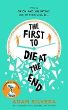 The First to Die at the End by