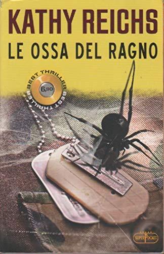 Ossa del ragno - del, reichs
