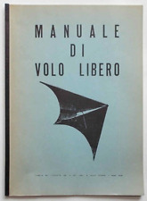 GOURION - BAERT Manuale di volo libero. 1977 (Ala Rogallo - Deltaplano)