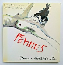 FEMMES donne elettriche. Tancredi De-Coll', Audisio di Somma - DEDICA  AUTOGRAFA