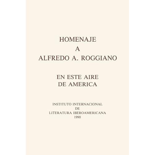 Homenaje alfredo roggiano - homenaje,