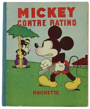 MICKEY CONTRE RATINO - Disney Walt - Hachette - 1932