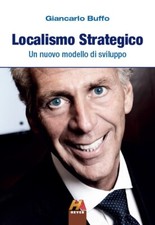 Localismo strategico. Un nuovo