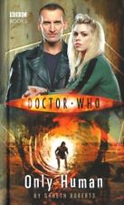 Doctor Who - Only Human (New Series Adventure 5) by Roberts, Gareth Hardback The