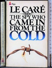 THE SPY WHO CAME IN FROM THE COLD. JOHN LE CARRÈ. PAN.