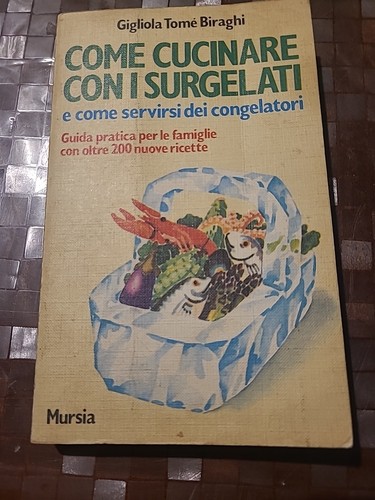 Come cucinare con surgelati - come,