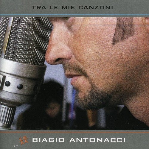 Biagio antonacci tra mie - le,