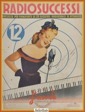 RADIOSUCCESSI 12 RACCOLTA DI 20 SPARTITI 1943 pianoforte successi radiofonici