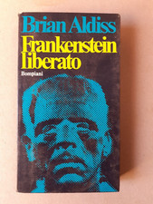 Frankenstein Liberato. Brian Aldiss. Bompiani  1973