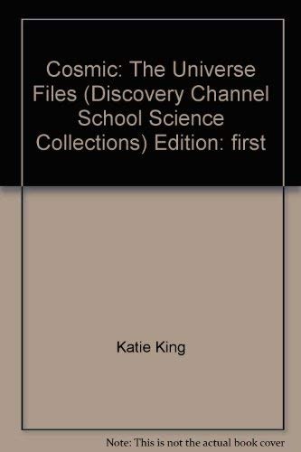 Cosmic the universe files - cosmic:,
