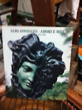 Alba Gonzales. Amori e miti. Sculture 1985-1996rte A3