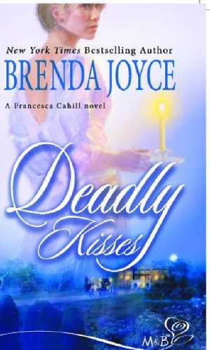 Deadly kisses brenda joyce - deadly, kisses-brenda