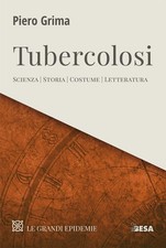 Tubercolosi. Scienza, storia