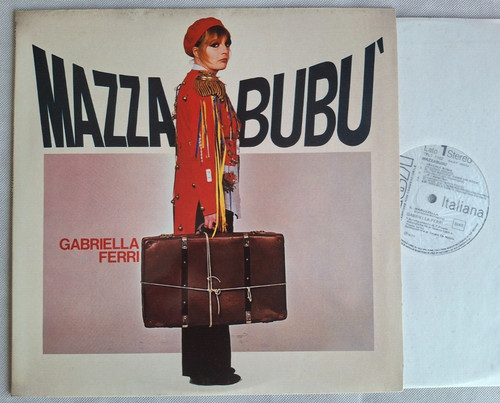 Gabriella ferri mazzabubu - gabriella,