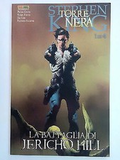 Stephen King: La Torre Nera - La Battaglia di Jericho Hill n. 1 ed. Panini