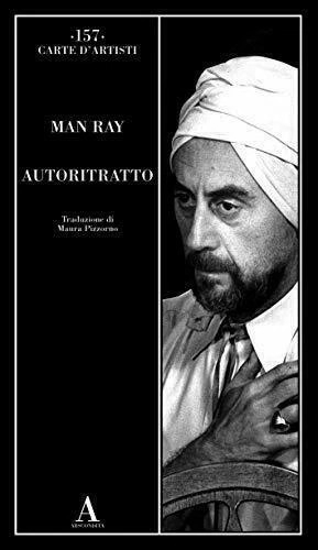 Autoritratto man ray - autoritratto,