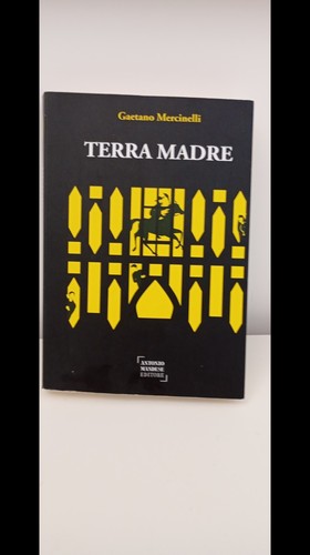Terra madre gaetano - "terra,