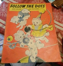 VINTAGE COLORING PAINT BOOK 1943 SAALFIELD WENDELL CAMPBELL FOLLW THE DOTS COLOR