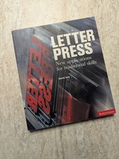 Letterpress: New Applications For Traditional Skills By David Jury