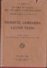 PIEMONTE, LOMBARDIA, CANTON TICINO Touring Club Italiano 1914.