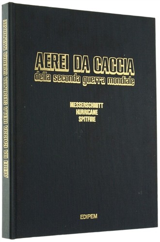 Aerei caccia della seconda - da,