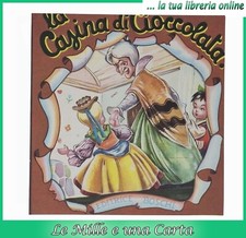 libro illustrato per bambini narrativa LA CASINA DI CIOCCOLATA Boschi Infanzia