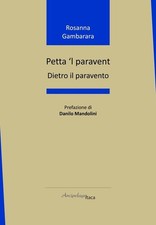 Petta 'l paravent. Dietro il