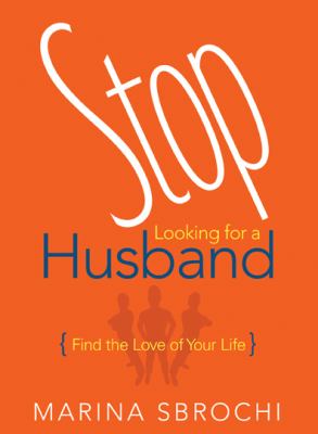Stop looking for husband - stop, a