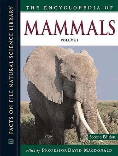 The encyclopedia mammals - the, of