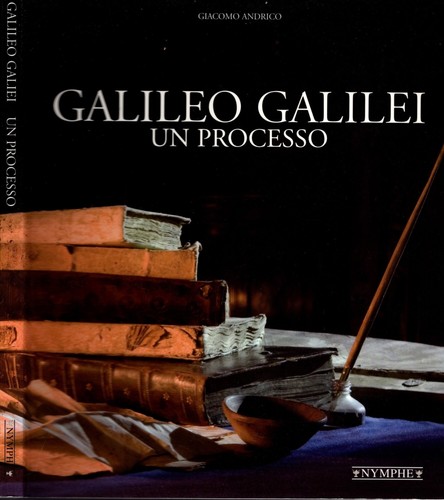 Galileo galilei processo - galileo,