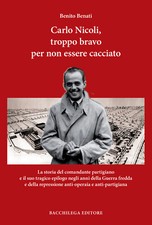 Carlo Nicoli, troppo bravo per