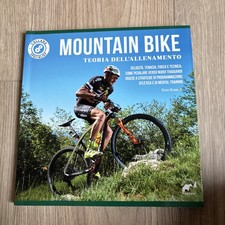Mountain bike. Teoria dell'allenamento - Eros Grazioli - Mulatero, 2017