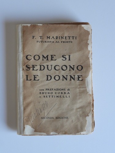 Marinetti come si - -,