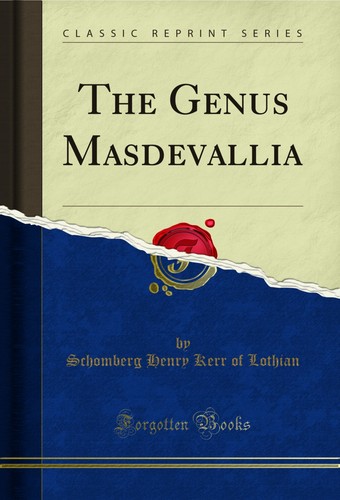 The genus masdevallia - the, (classic