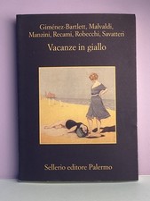 VACANZE IN GIALLO Robecchi