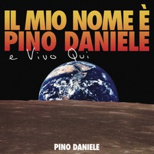 Pino daniele mio nome - pino,