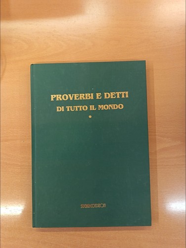 Proverbi detti tutto il - detti, di