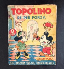 Albi D'oro Anteguerra 26 - TOPOLINO RE PER FORZA - 1939. Leggi Descr