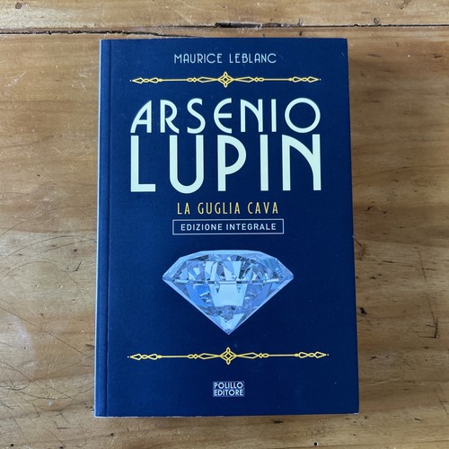 Arsenio lupin guglia cava - la,