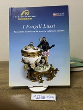 fragili lussi porcellane di